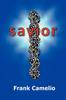 The Savior by Frank Camelio - Paperback Book