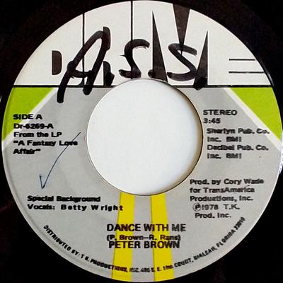 7inch Record PETER BROWN - Dance With Me DR6269 Drive 1978 US Soul/Funk Used