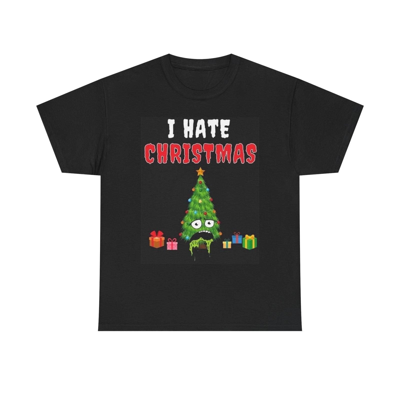 Men s and Women s T-shirts I Hate Christmas Funny XXL