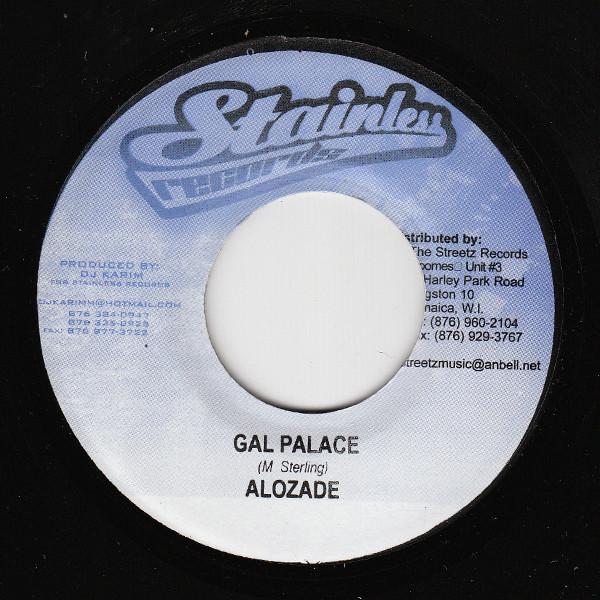 7inch Record ALOZADE / RAZOR - Gal Palace / Sex NONE Stainless Recor Jamaica Reggae, Ska & Dub Used