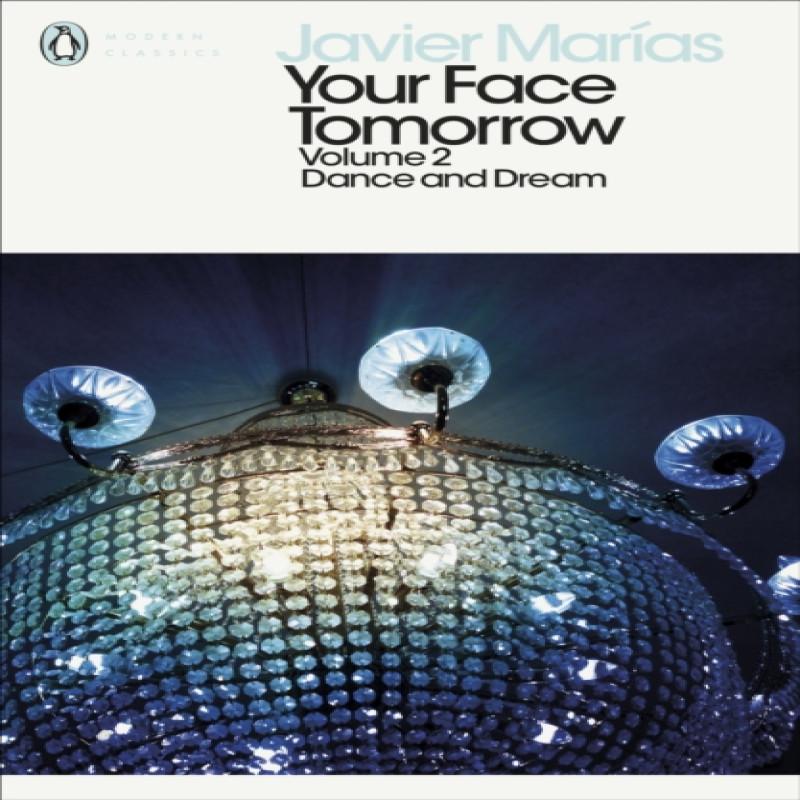 Your Face Tomorrow Volume 2 by Javier Marias Paperback Book 9780241288917