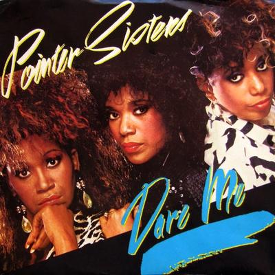 7inch Record POINTER SISTERS - Dare Me PB14126 RCA 1985 Canada Dance & Electronica Used