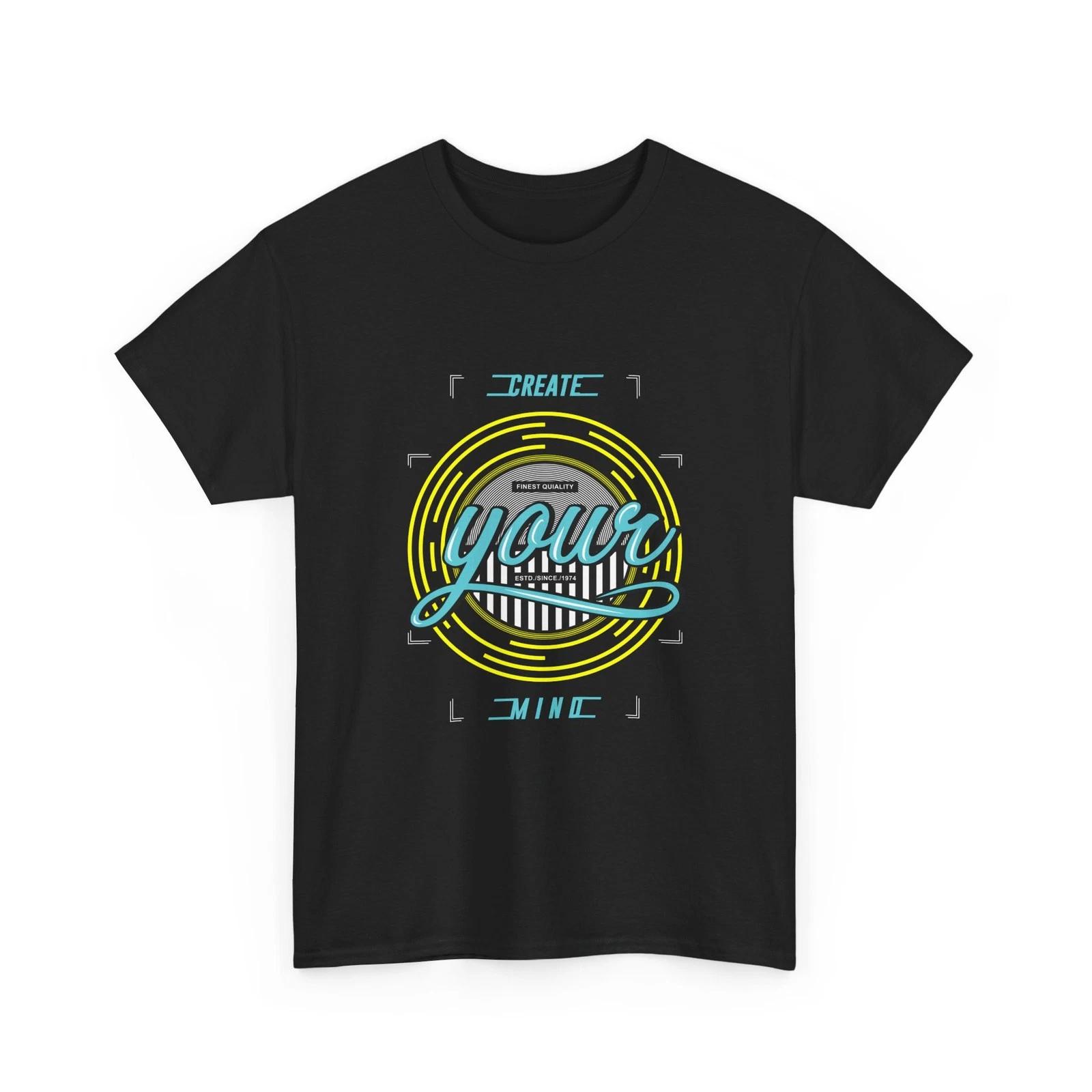 Create Your Mind Tee | Motivational Graphic T-Shirt, Cotton Inspirational Quote XL