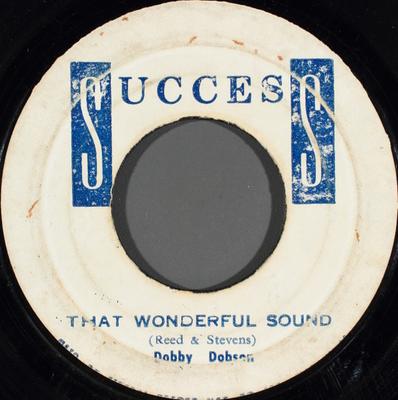 7inch Record DOBBY DOBSON  That Wonderful Sound  I Wasnt Bor NONE Success Jamaica Reggae Ska  Dub Used
