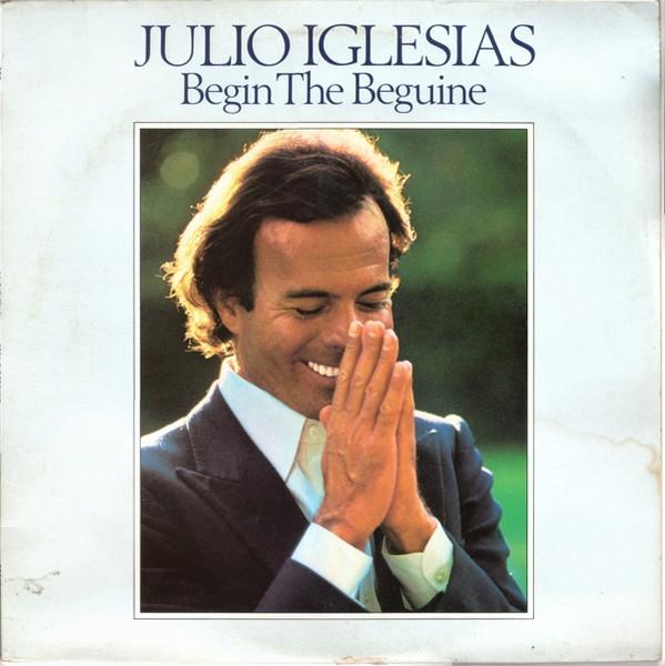 LP Record JULIO IGLESIAS - Begin The Beguine CBS85462 CBS 1981 UK Latin Used