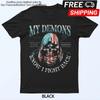 My Demons Know I Fight Back Skull Ptsd Awareness Black T-Shirt