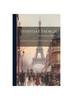 Kniha Everyday French : A Short Course In Composition, With Vocabulary and Irregular Verbs