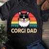 Corgi Dad T-Shirt: Tricolor Pembroke Welsh Corgi Gift