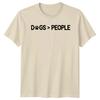 Funny Dogs Over People Quote Paw Print Pet Lover T-Shirt