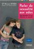 The Parler De Sexualite Aux Ados : Une Education a La Vie Affective Et Sexuelle Book