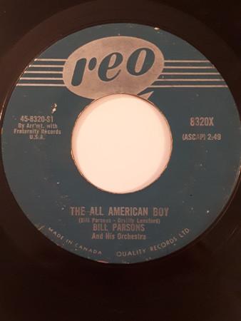 

7inch Record BILL PARSONS & HIS ORCHESTRA - The All American Boy 8320X Reo 1959 Canada Rock Used