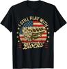 I Still Play with Blocks Retro Patriotic Car Engine Mechanic Unisex T-Shirt