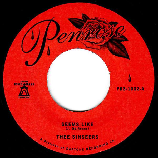 

7inch Record THEE SINSEERS - Seems Like PRS1002 PENROSE 2020 US Soul/Funk