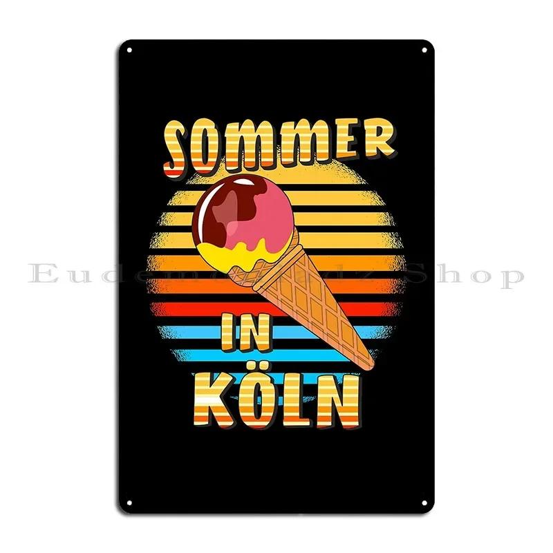 Summer In Cologne Metal Plaque Poster Personalized Wall Cave Club Bar Bar Club Tin Sign Poster 20x30cm(7.8x11.8inch)