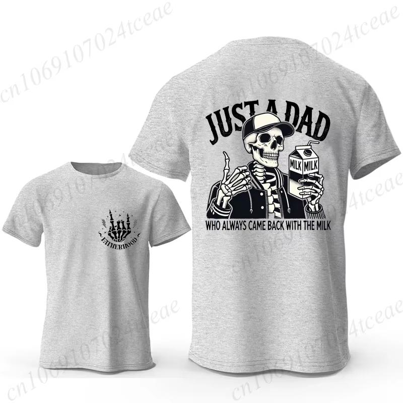 Funny Dad Joke T Shirt For Unisex TShirt Just A Dad Who Always Came Back With The Milk Tee Shirt Fashion Casual Unisex TShirt Tops
