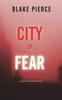 Kniha City of Fear : An Ava Gold Mystery (Book 2)