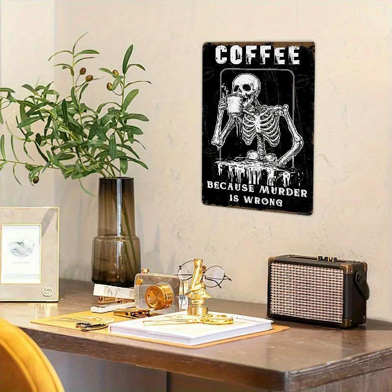 Wall Decor For Home Kitchen Bathroom Farm Garden Garage, Funny Skeleton Sign Office Vintage Decor Sign Coffee Bar Metal Decor