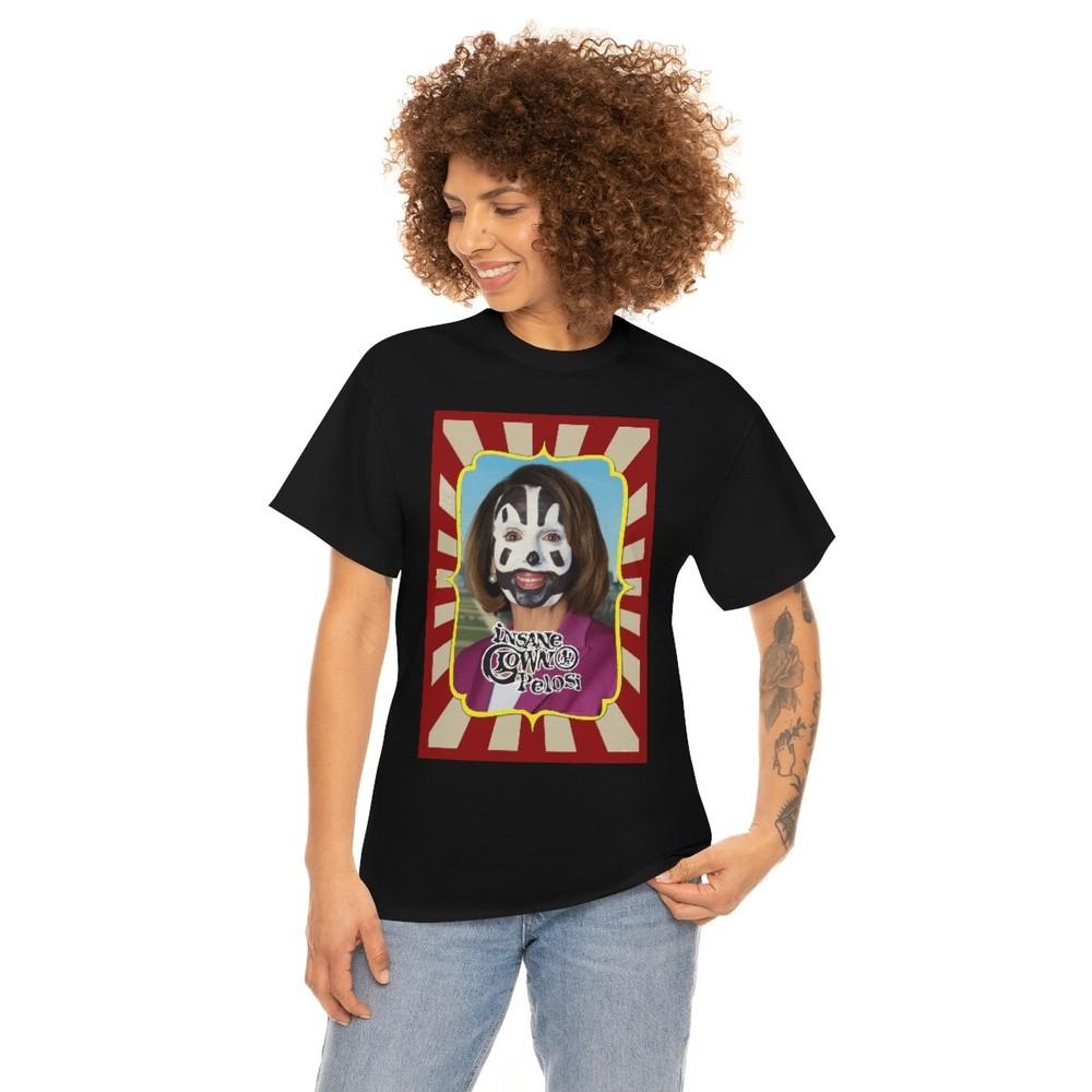 Nancy Insane Clown Pelosi  Sleeve Tee Unisex T-Shirt XXXL