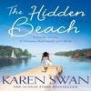 The Hidden Beach by Karen Swan Paperback Book 9781529006223