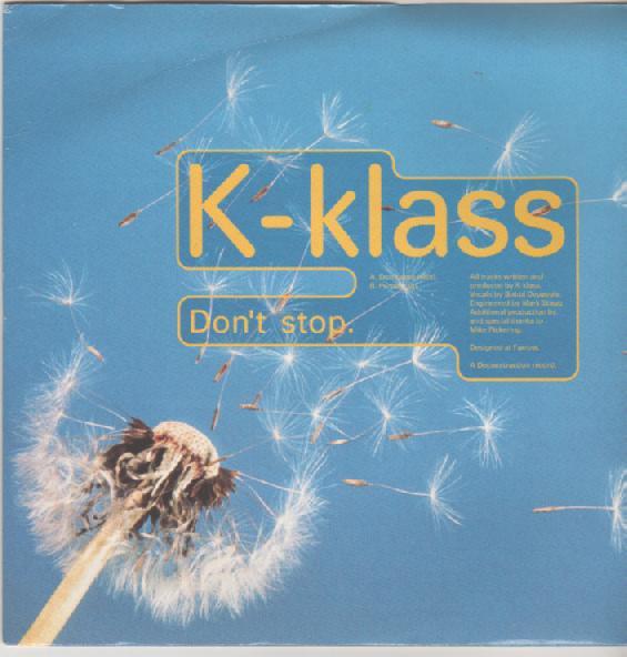 7inch Record KKLASS Dont Stop R6325 Deconstruction 1992 UK Dance Electronica Used