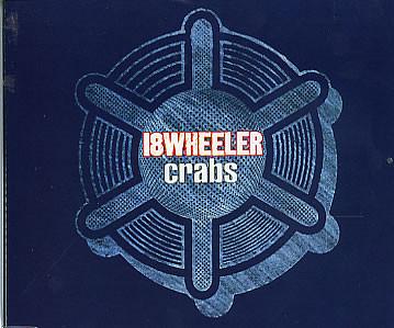 

CD 18 WHEELER - Crabs CRESCD232 Creation Record 1996 UK Rock Used