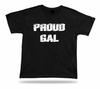 Proud Gal Awesome best Ever T shirt super Gift Idea birhday present Tee
