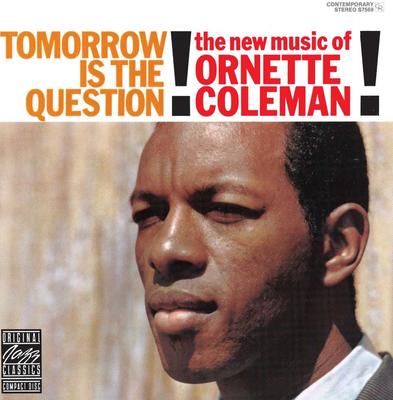 LP Record ORNETTE COLEMAN  Tomorrow Is The Question DMOO065 CONTEMPORARY R Non Japan Jazz