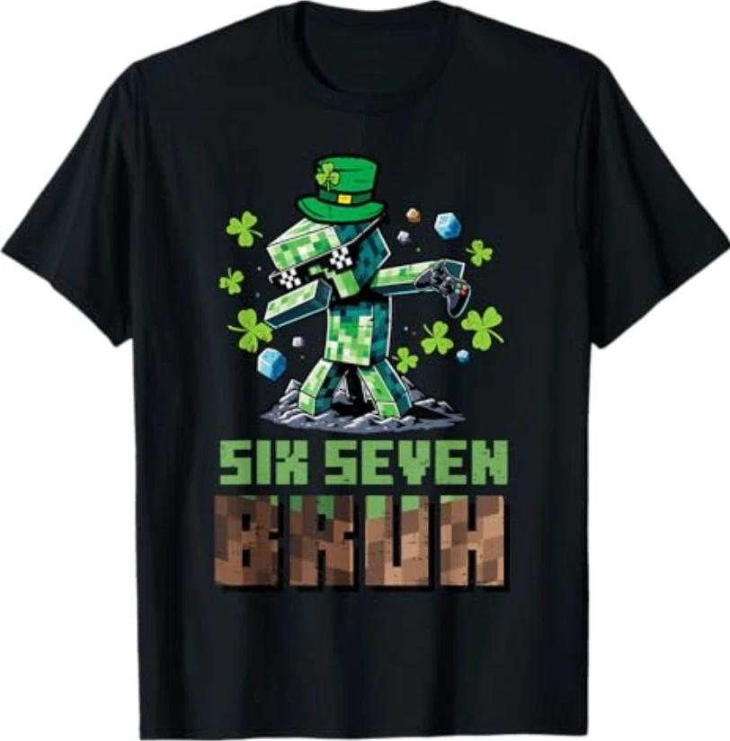 St Patricks Day Six Seven Bruh 6 7 Meme Gamer T-Shirt M