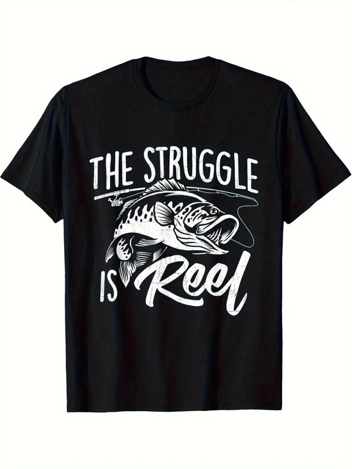 The Struggle Is Reel Funny Fishing Graphic T-Shirt Angler Humor Fisherman Tee XXXL