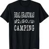 Real Grandma Go Camping T Shirt Unisex Idea