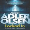 Locked In by Jussi AdlerOlsen Hardback Book 9781529434545
