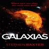 Galaxias by Stephen Baxter Paperback Book 9781473228870