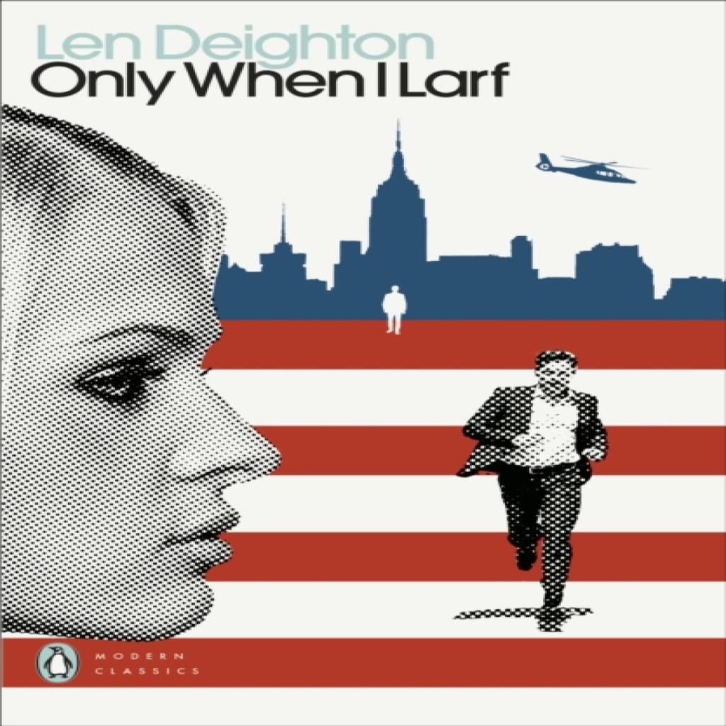 Only When I Larf by Len Deighton Paperback Book 9780241505465