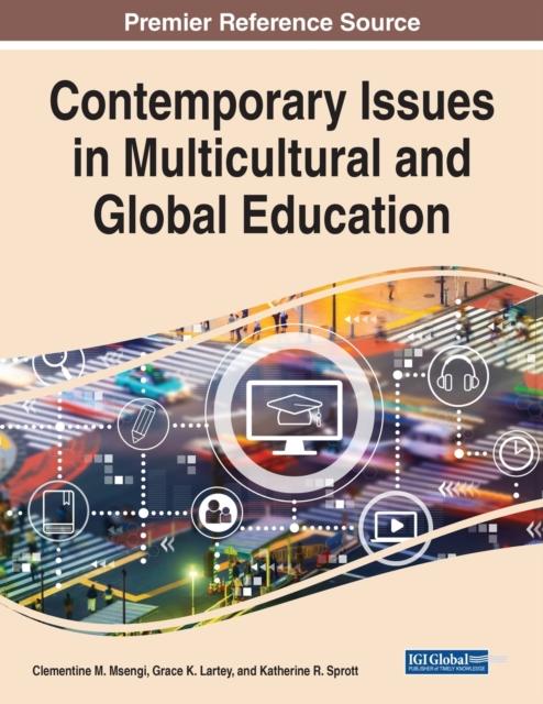 The Contemporary Issues In Multicultural and Global Education Book