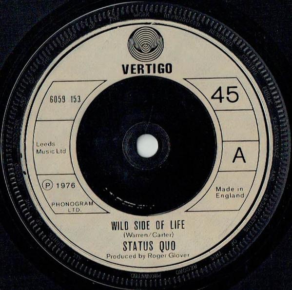

7inch Record STATUS QUO - Wild Side Of Life 6059153 Vertigo 1976 UK Rock Used