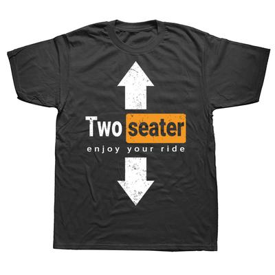 Two Seater Funny Adult Humor Dad Joke T Shirts Graphic Cotton Streetwear Short Sleeve Gifts Summer Two-Seater T-shirt Men