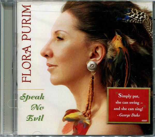 

CD FLORA PURIM - Speak No Evil 724354353727 Narada Jazz 2003 US Jazz Used