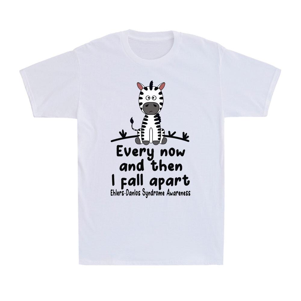 Cute Zebra Every Now And Then I Fall Apart EDS Awareness Inspired Men s T-Shirt XXL