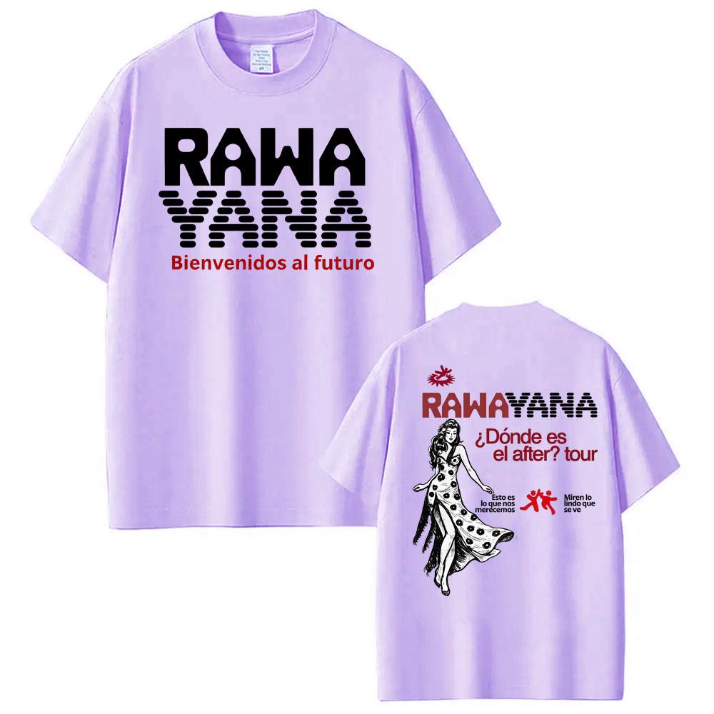 Rawayana ¿Donde Es El After Album Tour Tshirts Unisex Women Clothing Vintage 100 Cotton T Shirt Oversized Short Sleeve Tee Shirt