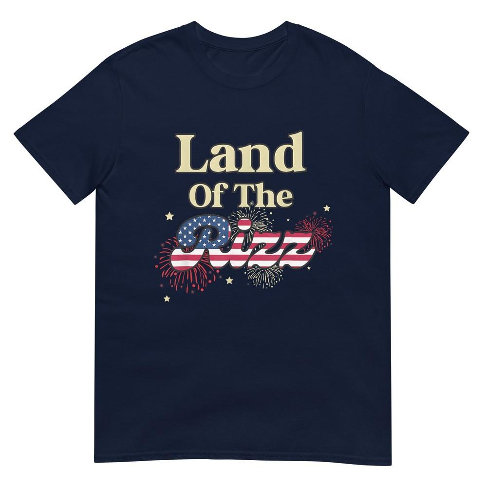 Land Of The Rizz Funny Patriotic Day 4th Of July Us Flag Tshirt S