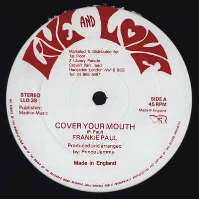 12inch Record FRANKIE PAUL / KING JAMMY ALL STARS - Cover Your Mouth LLD39 Live And Love 1987 UK Reggae, Ska & Dub Used