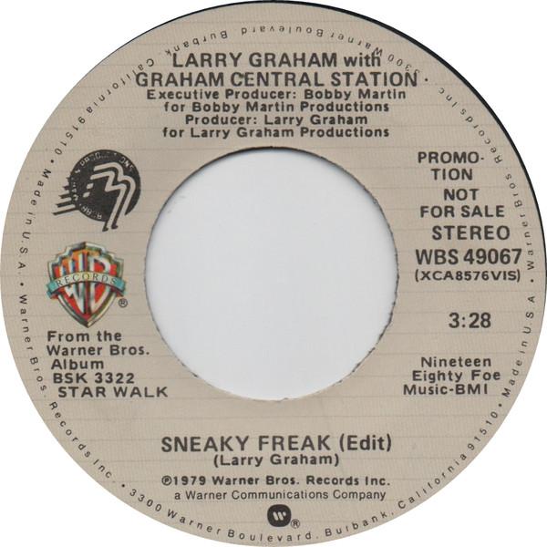 

7inch Record GRAHAM CENTRAL STATION - Sneaky Freak (Edit) WBS49067 Warner Bros. Re 1979 UK Soul/Funk Used