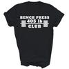 Bench 405 Lb Club I Bench Press 405 Weightlifting Unisex Shirt Gift