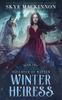 The Winter Heiress 2 Daughter Of Winter by Skye MacKinnon - Paperback Book