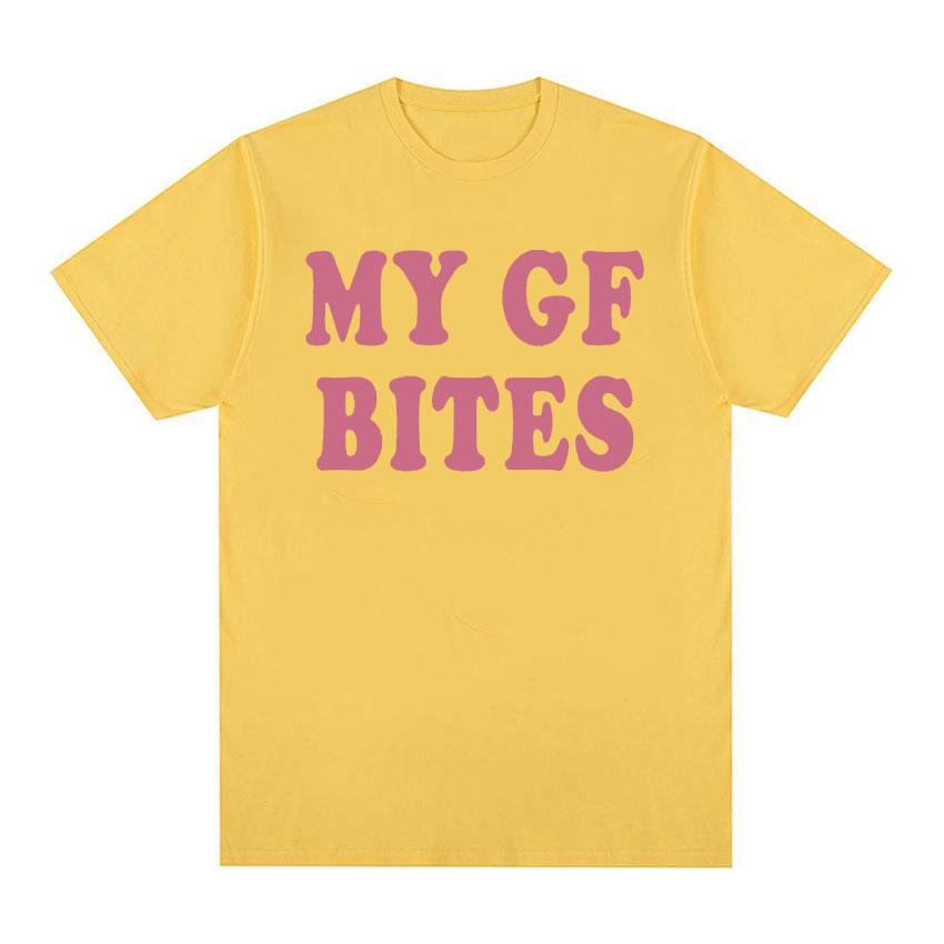 

My Gf Bites Funny Graphic T Shirt Men Women Aesthetic Fashion High Quality T-shirts Summer Casual 100% Cotton Oversized T-shirt