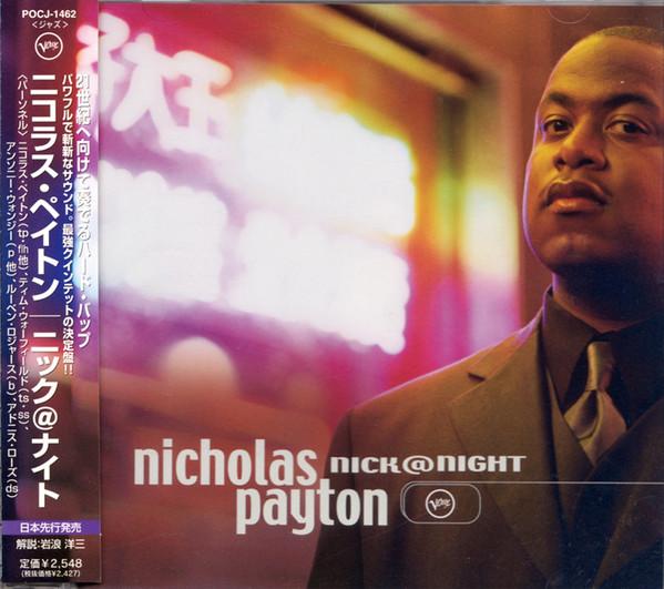 

CD NICHOLAS PAYTON - Nick@Night POCJ1462 Verve Records 1999 Japan Jazz Used