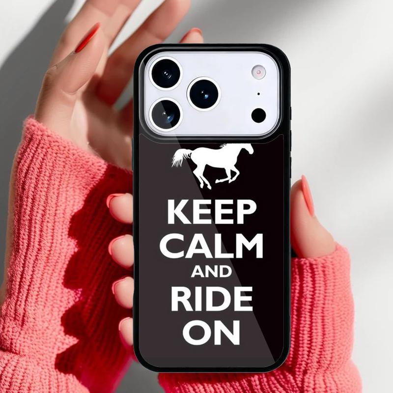Keep Calm and Ride On Love Horse Pony Phone Case for iPhone 17 16 15 14 13 Pro Max Back Cover for 12 11 Pro Coque