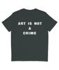 Art Is Not A Crime - Style Wars - 1983 - Organic T-Shirt Mens Womens Tees Top - Hip Hop - Morrissey