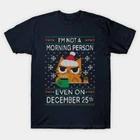 Grumpy Xmas Morning Made in Australia T-Shirt 2XL