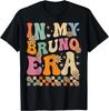 In My Bruno Era Retro Gifts Women Kids Unisex T-Shirt